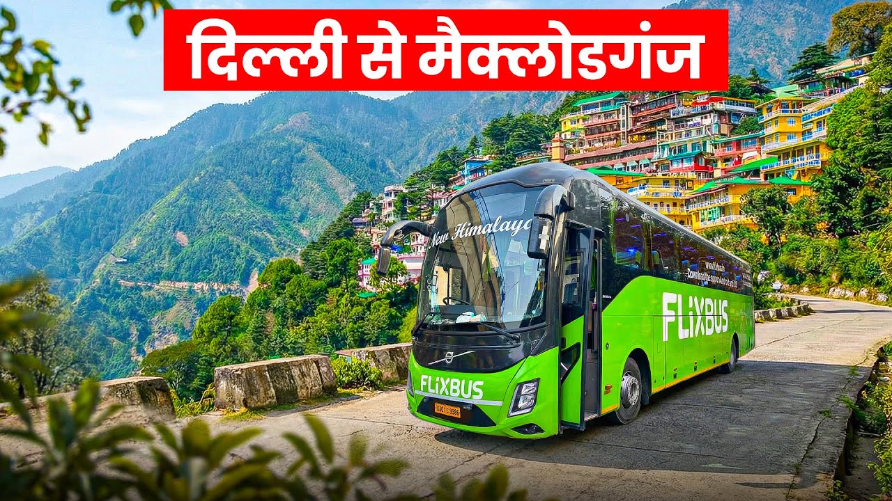 Delhi To McLeod Ganj by NEW FlixBus |😱 Cheapest Himachal Road Trip EVER 