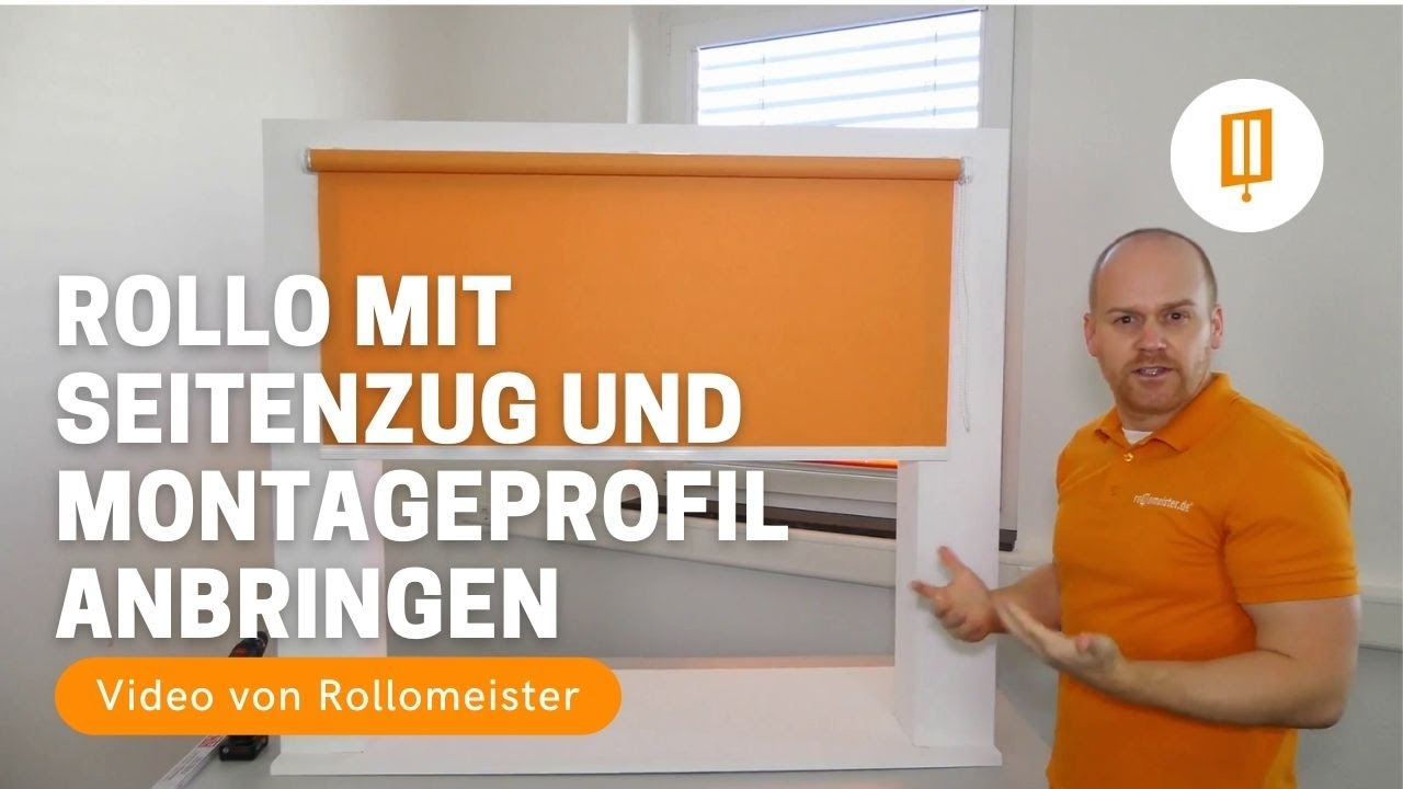 Rollo mit Seitenzug und Montageprofil anbringen - Montage mit Bohren