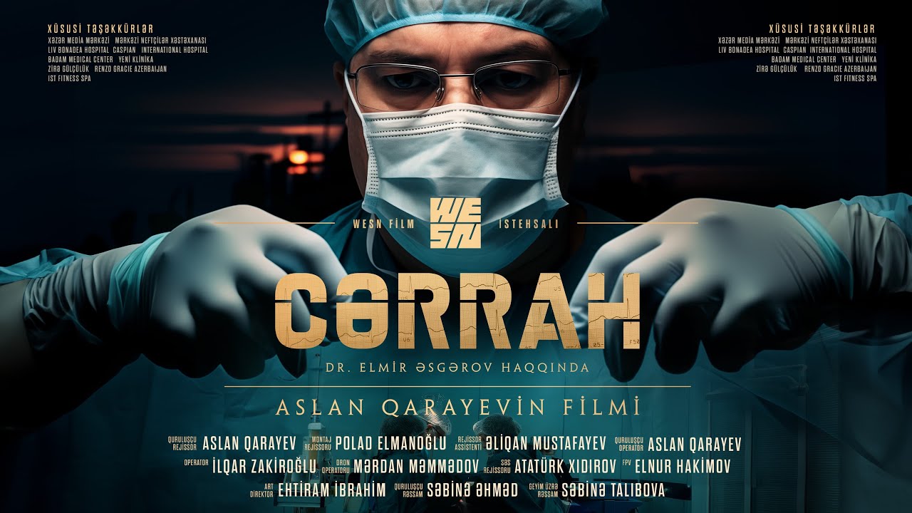 &ldquo;Cərrah&rdquo;  Elmir Əsgərov  (Sənədli Film)