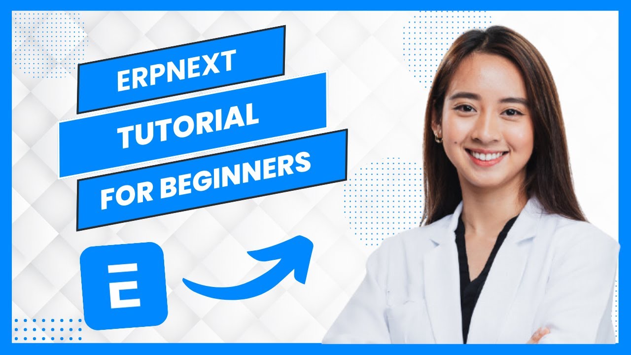 ERPNext Tutorial for Beginners || How to Use ERPNext (Full Guide)
