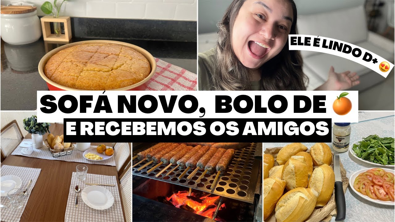 NOSSO SOFÁ NOVO É PERFEITO, BOLO DE LARANJA FÁCIL E RECEBENDO OS AMIGOS POR AQUI
