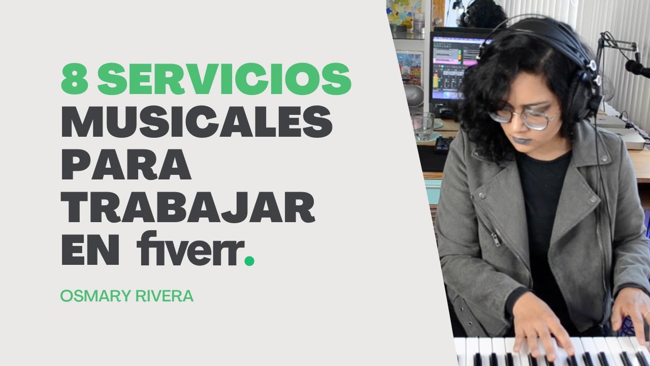 Fiverr para Músicos | 8 servicios musicales para trabajar en Fiverr
