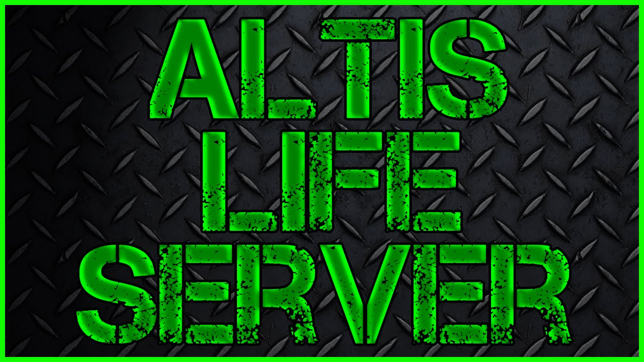 ARMA 3 ALTIS LIFE SERVER!