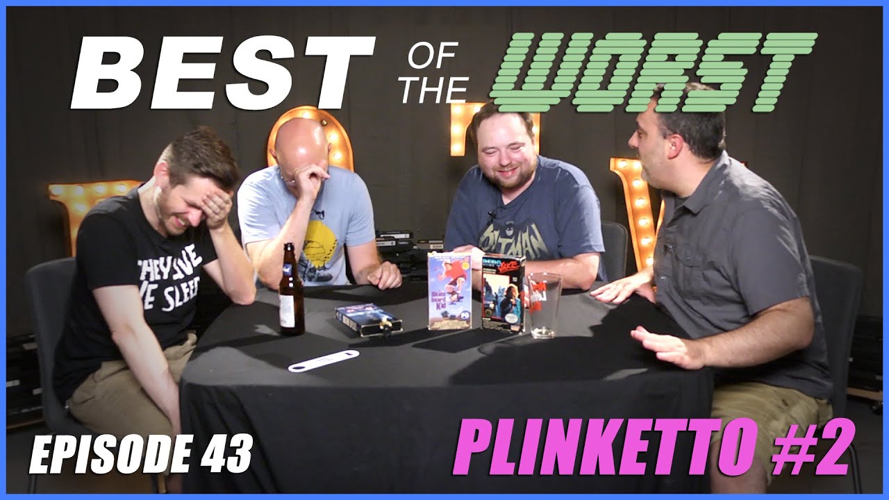 Best of the Worst: Plinketto #2