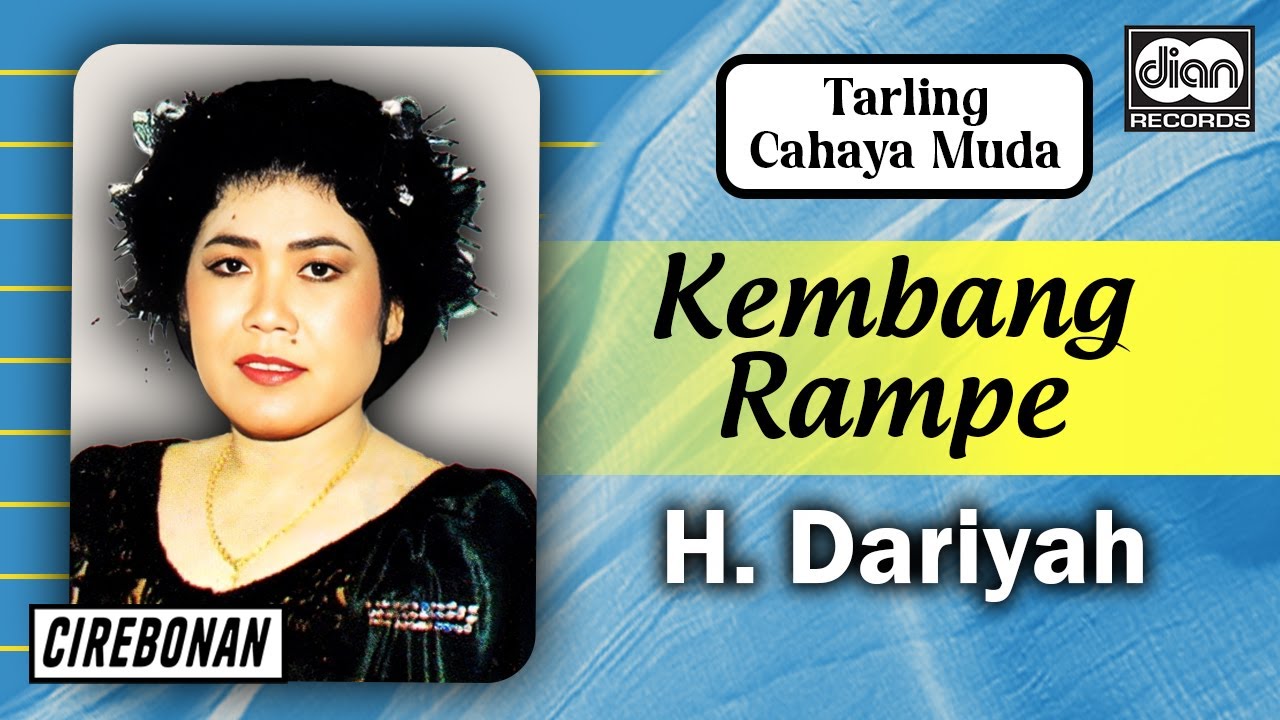 H. Dariyah - Kembang Rampe | TARLING CAHAYA MUDA | CIREBONAN