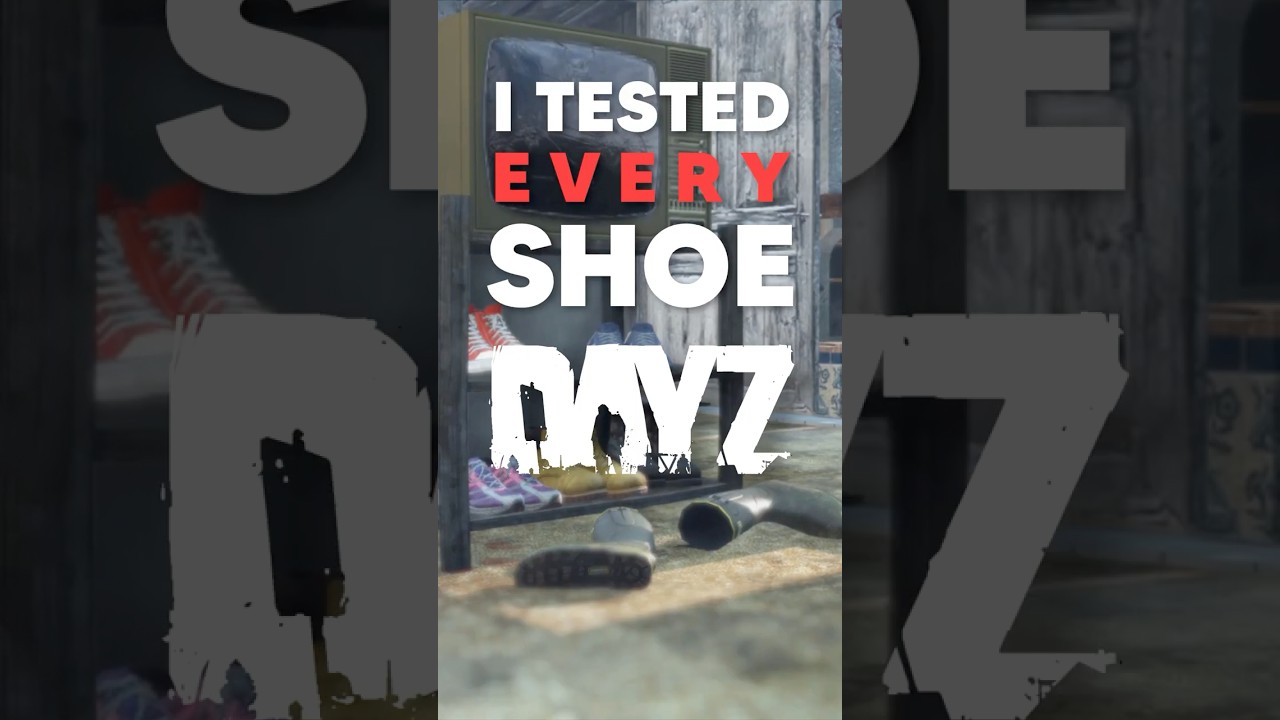 The BEST Shoe In DayZ ✅