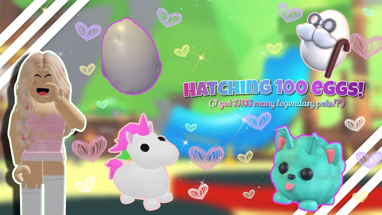 I got THIS many legendary pets in adopt me from hatching 100 eggs!