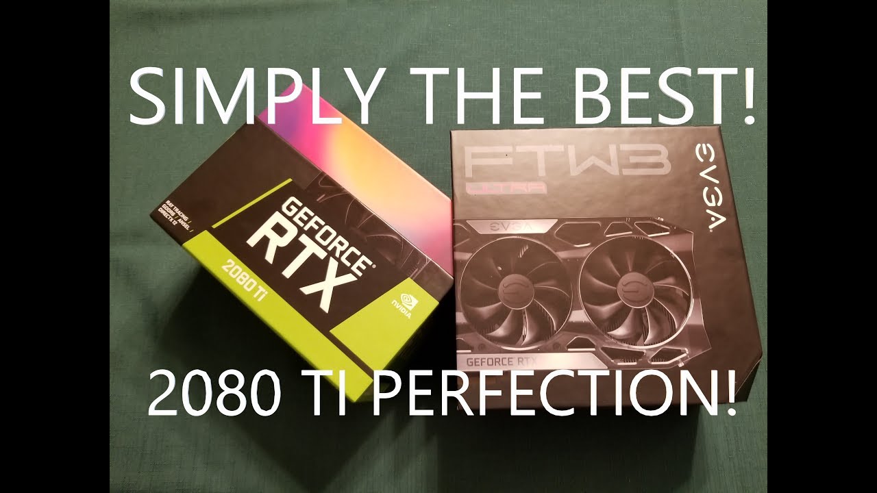EVGA FTW3 ULTRA RTX 2080 TI UNBOXING & REVIEW