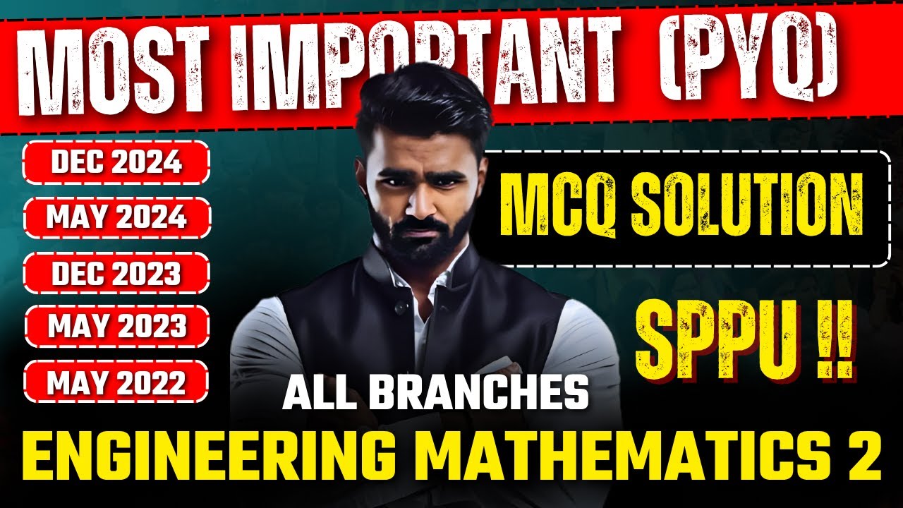 MOST IMPORTANT PYQ MCQ SOLUTION | ENGINEERING MATHEMATICS 2 | SPPU | Pradeep Giri Sir
