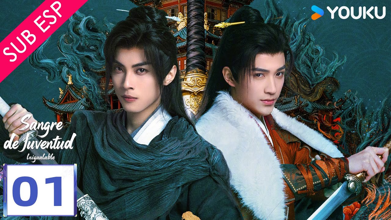 【SUB ESP】Sangre de Juventud: Inigualable EP01 | Lin Zehui / Cai Zhengjie / Zeng Xueyao | YOUKU