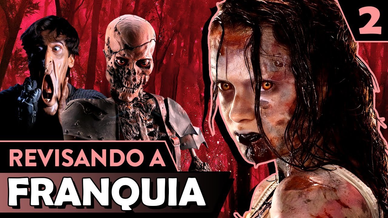 EVIL DEAD: Revisando a Franquia em detalhes Pt.2