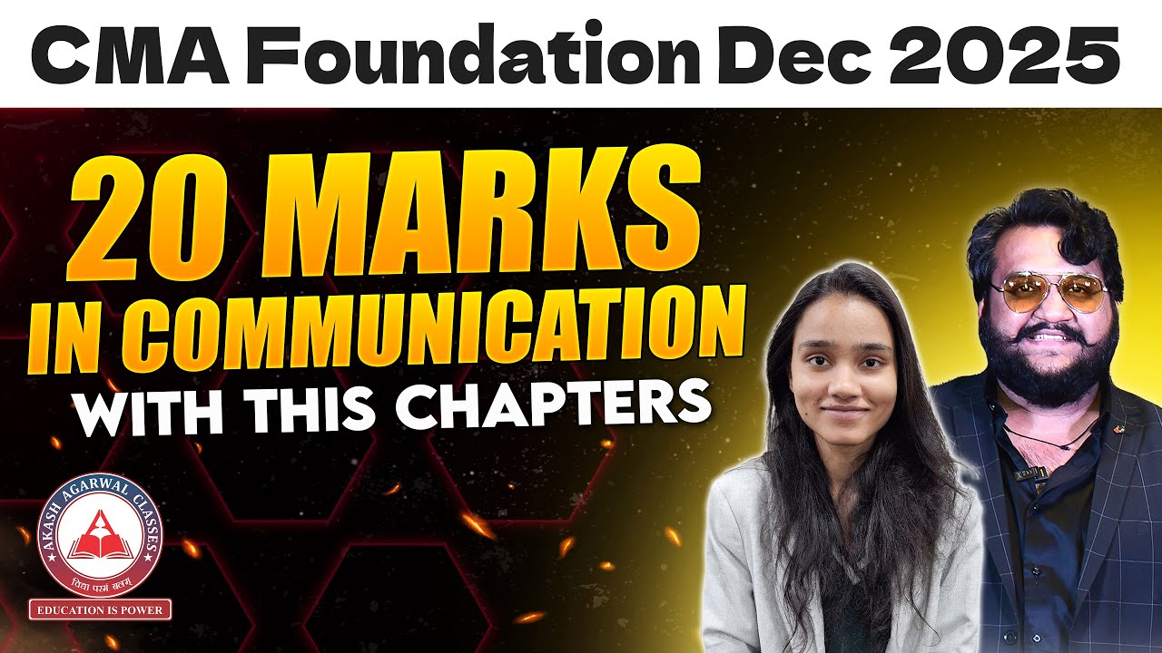 CMA Foundation Dec 2025 &ndash; Important Chapters of Communication (20 Marks Secured!)
