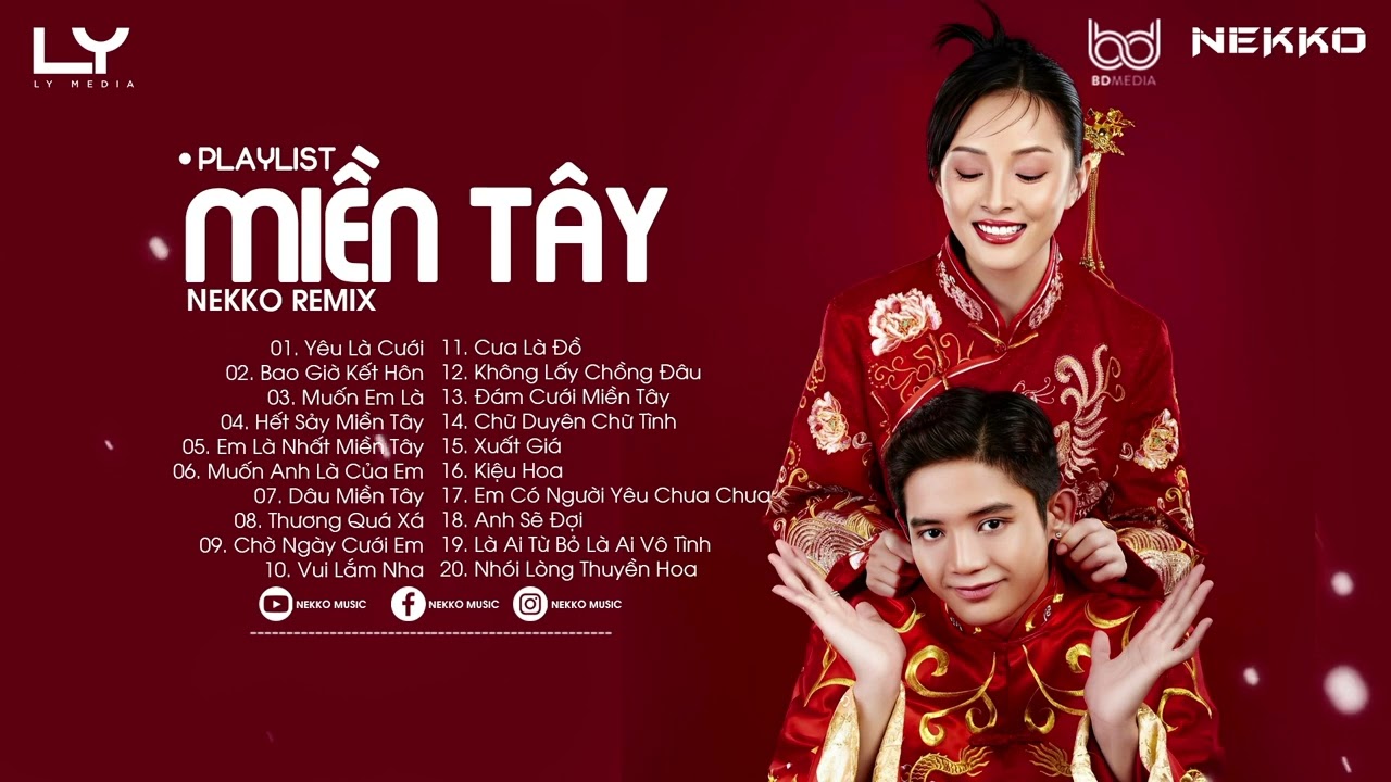 TUYỂN TẬP NHẠC MIỀN TÂY, YÊU LÀ CƯỚI, MUỐN ANH LÀ CỦA EM, NHẠC TRẺ NEKKO REMIX 2022