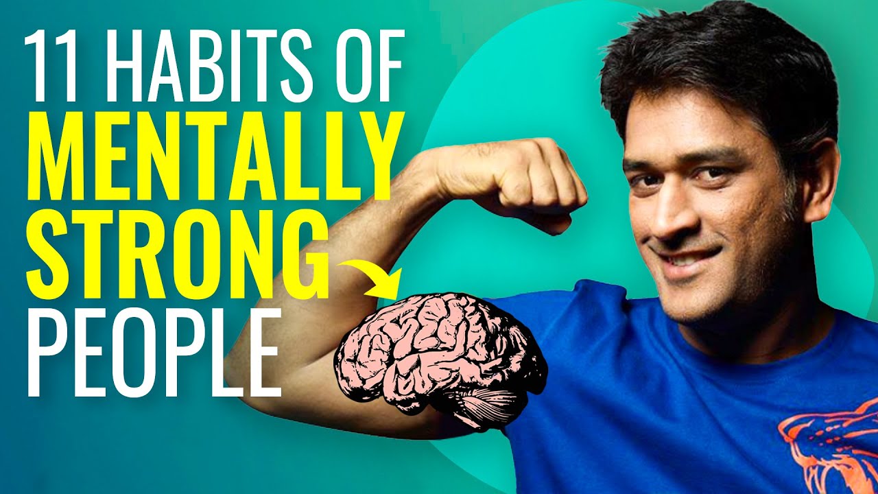 Mentally Strong Kaise Bane | 11 Habits of Mentally Strong People | Hindi