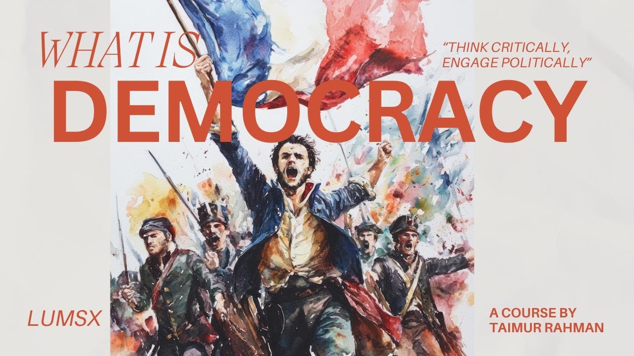 7. Democracy | Introduction to Political Theory | Dr. Taimur Rahman