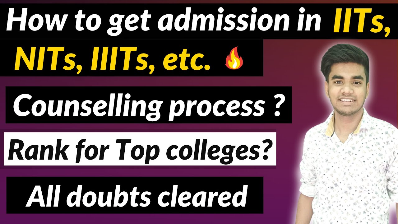 college counselling process 2021 | rank vs college jee advanced | rank vs college jee mains