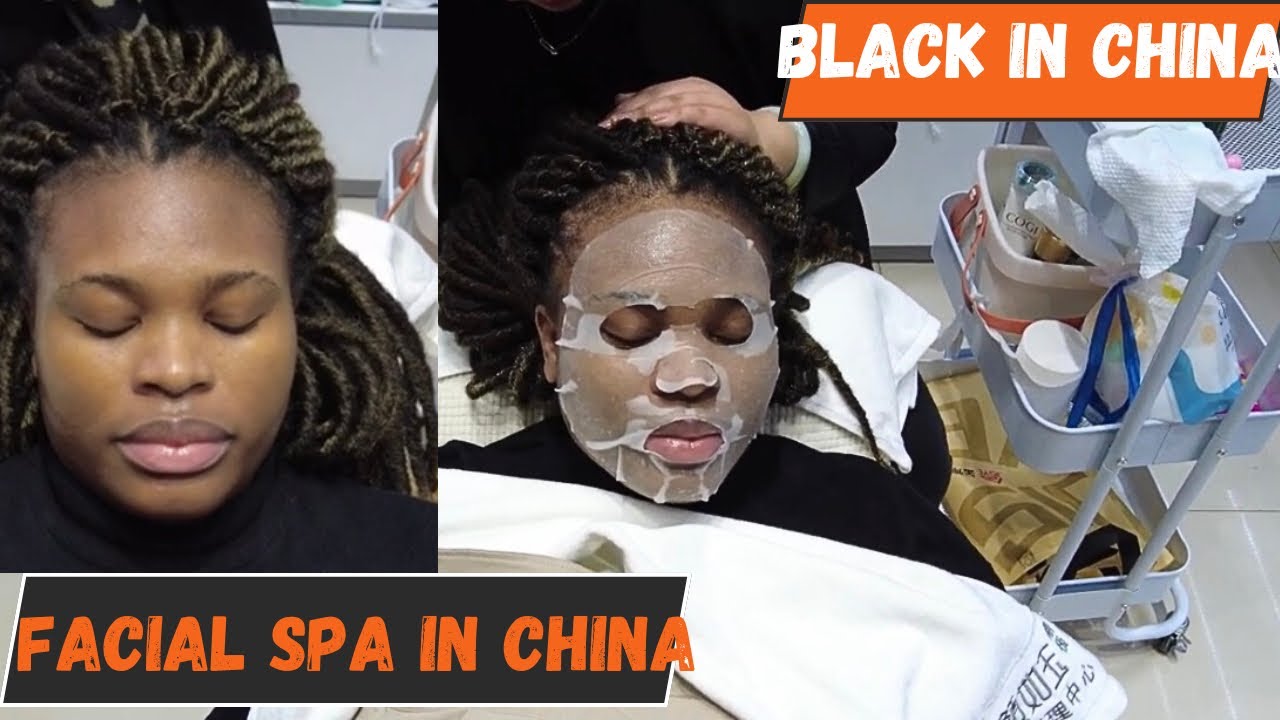 The best $25 Facial Spa In China🇨🇳A Black Girl’s First Facial Spa Experience in China #blackinchina