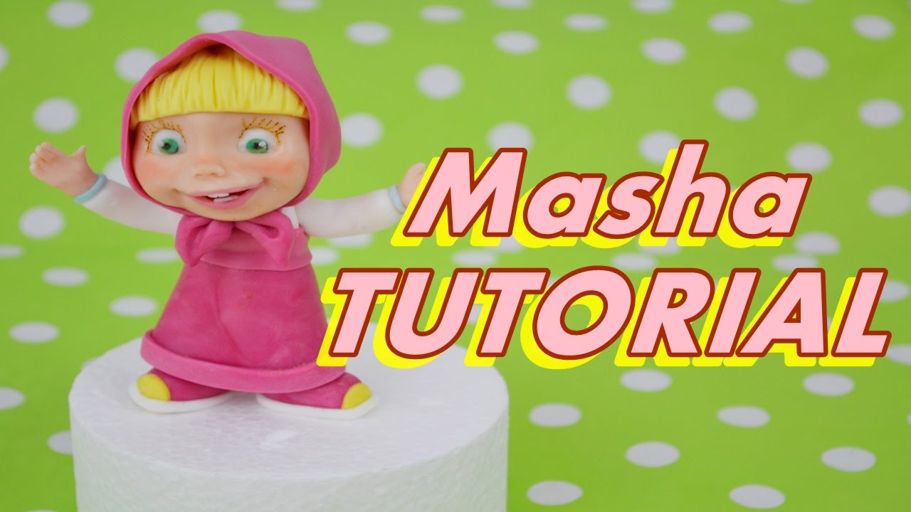 TUTORIAL MASHA (and the bear) cake topper fondant - torta masha e orso in pasta di zucchero