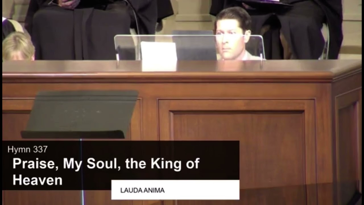 Praise, My Soul, the King of Heaven - LAUDA ANIMA (Andrews)
