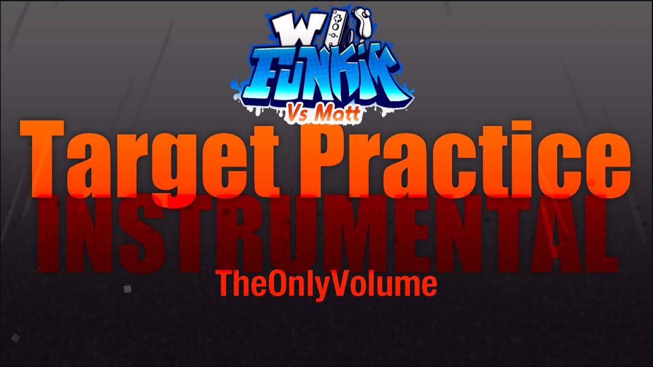 TheOnlyVolume - Target Practice INSTRUMENTAL