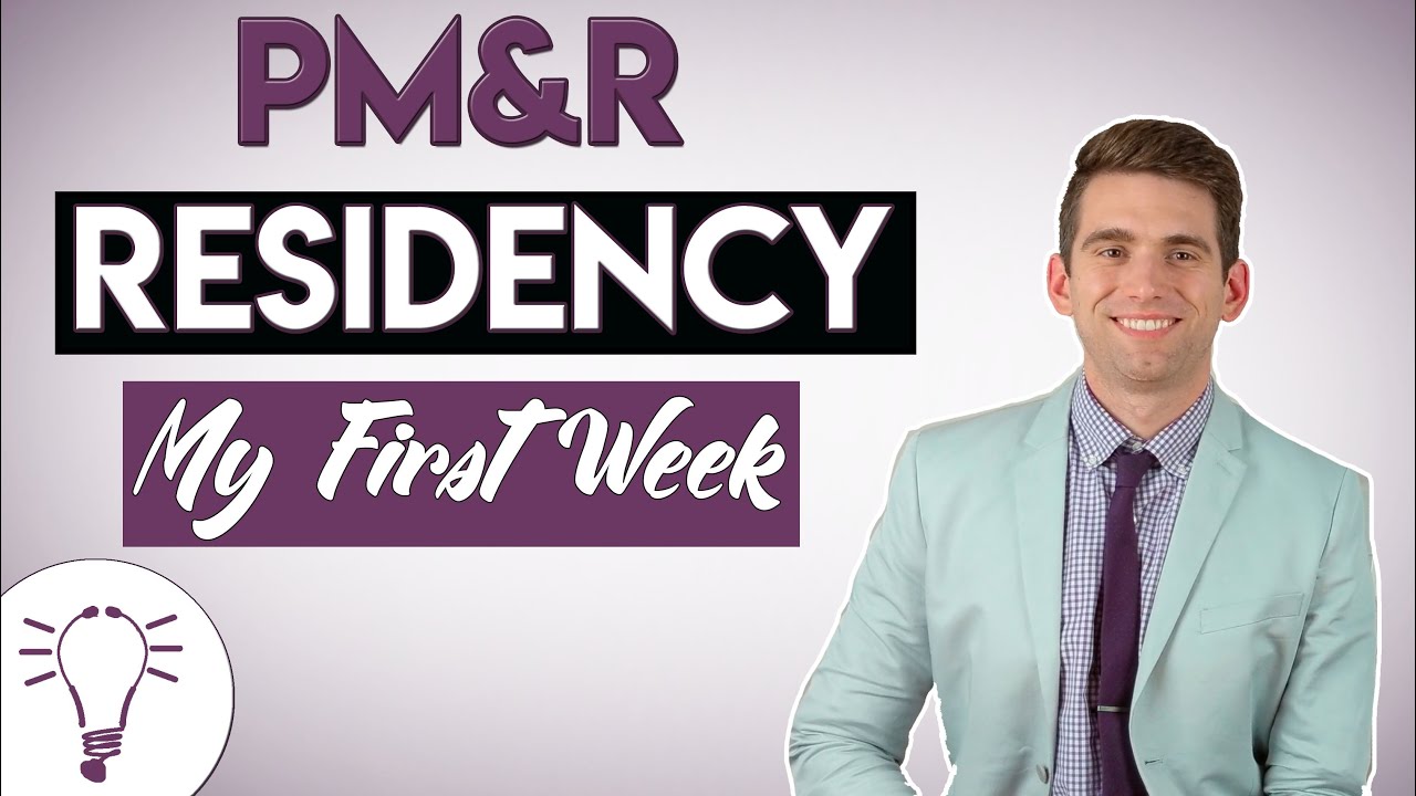 First Week of PM&R Residency | Life as a Doctor
