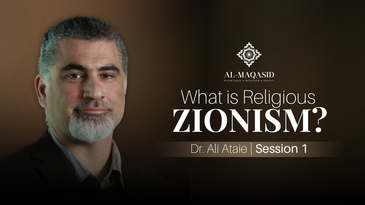 What is Religious Zionism? - Dr. Ali Ataie | Day 1