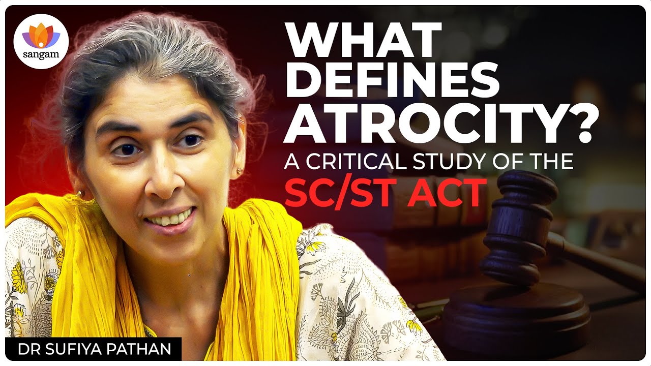 A Critical Study of The Prevention of Atrocities Act | Dr. Sufiya Pathan | #SangamTalks
