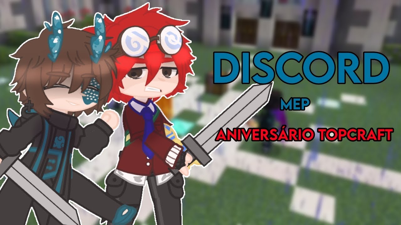 - Discord - Especial 2 anos de Topcraft - Mep completo -