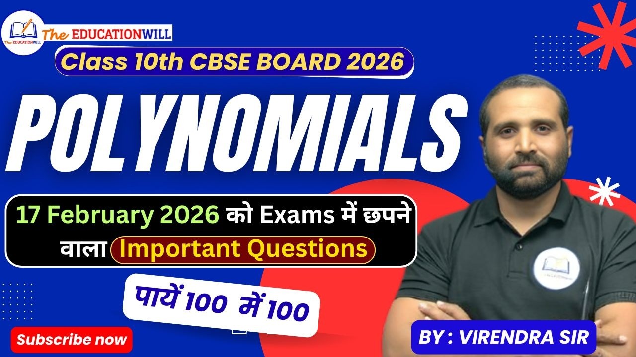 POLYNOMIALS, 100 में 100 Class 10 One Shot | Full Chapter in One Video | CBSE 2026 | Virendra Sir