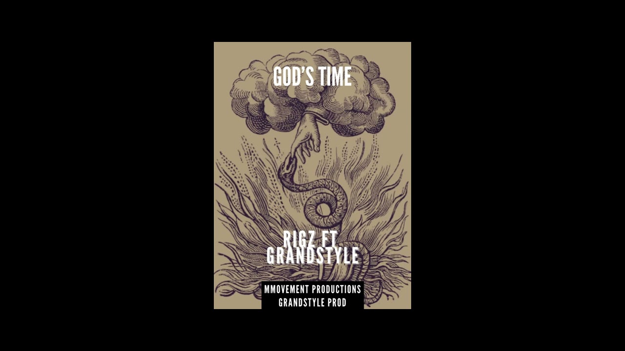 God''s Time  Rigz Ft.Grandstyle