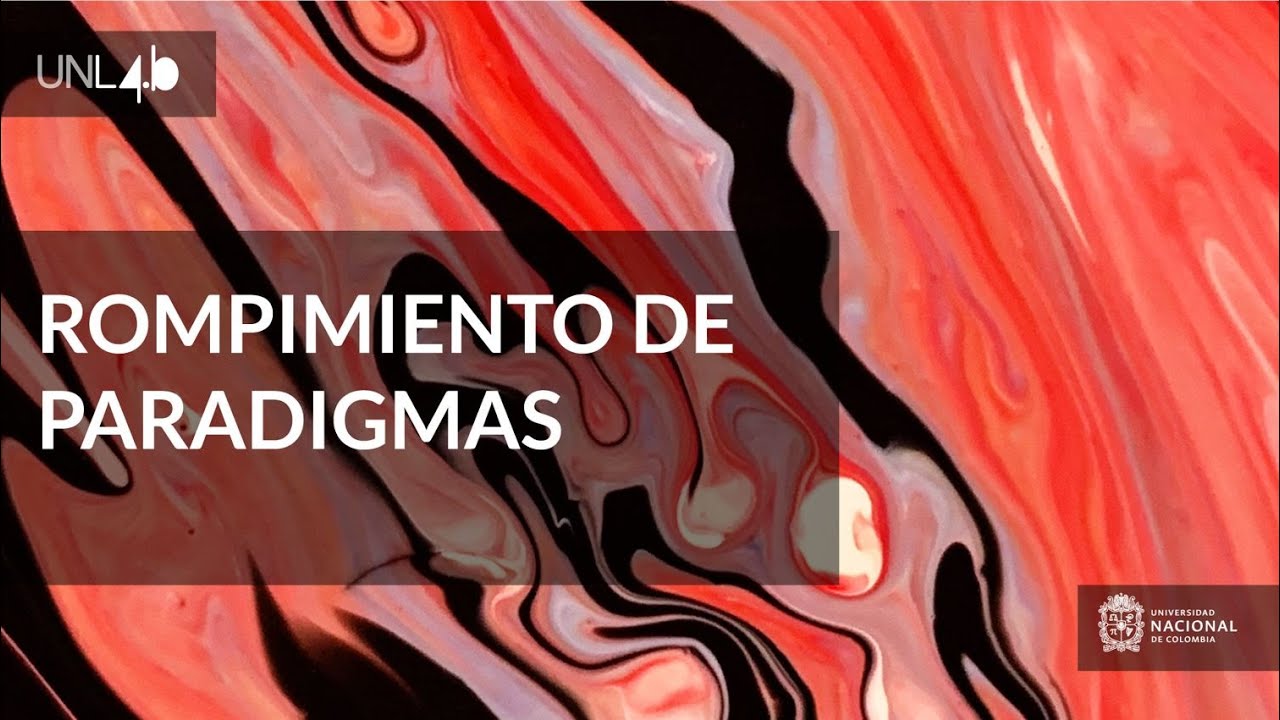 Rompimiento de paradigmas