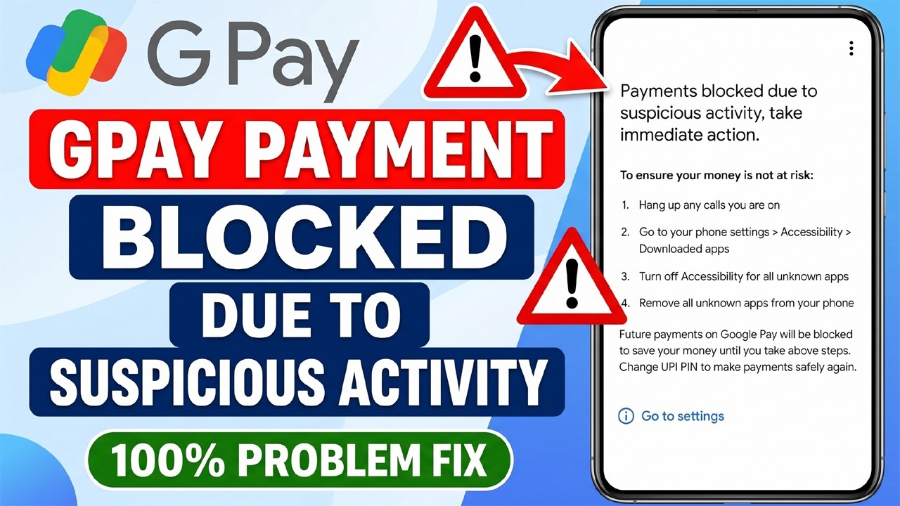 How To Fix Payments Blocked Due To Suspicious Activity Take Immediate Action Problem On Google Pay
