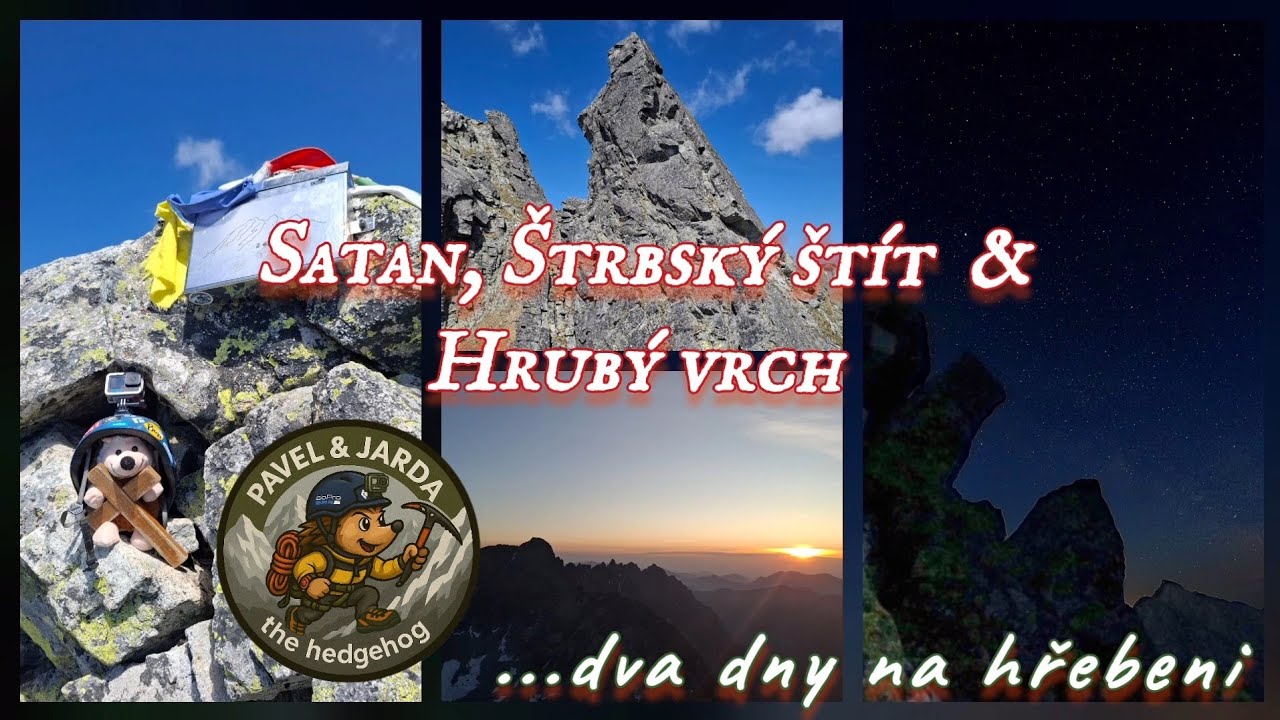 Vysoké Tatry - Hřeben Patria, Satan, Štrbský štít až po Hrubý vrch