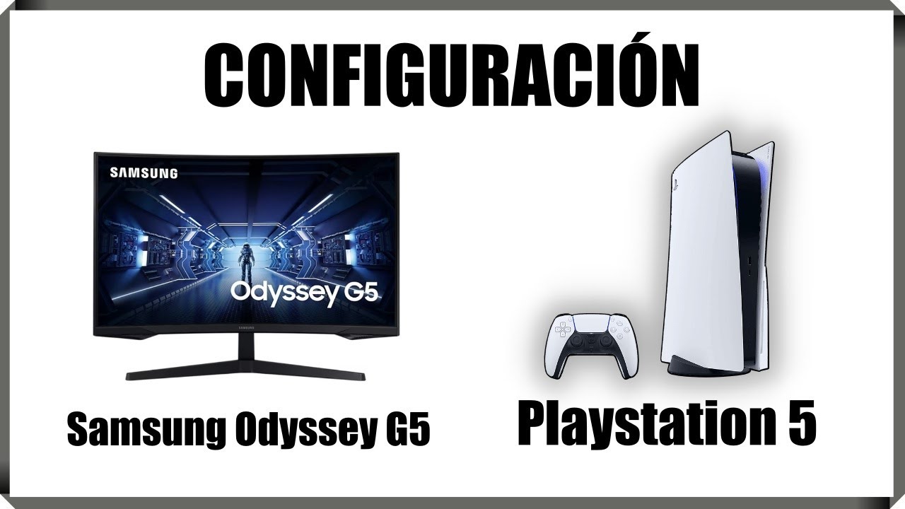 Mejor Configuración  Samgsun Odyssey G5 en Playstation 5 . LC32G55TQBU de 32