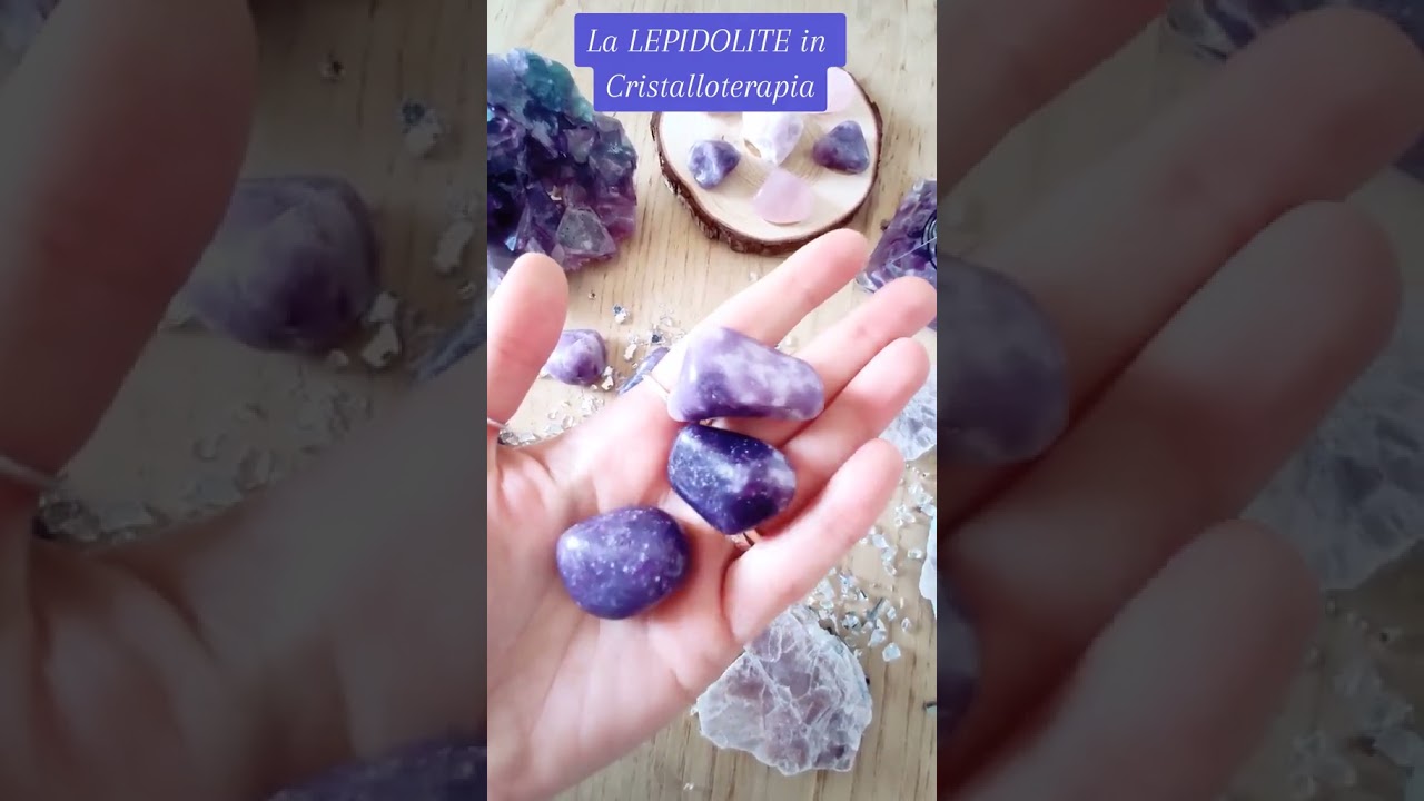 ✴️ La LEPIDOLITE in Cristalloterapia ✴️