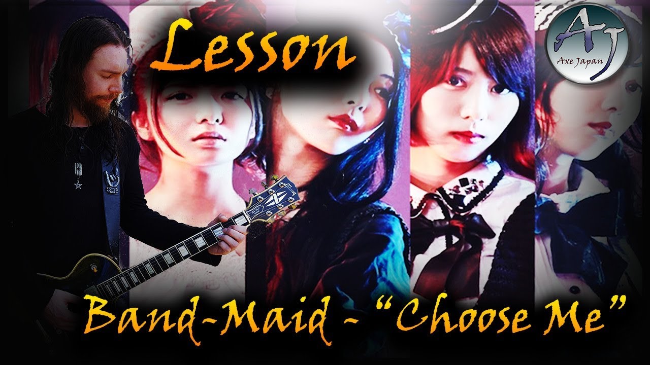 Guitar Lesson - BAND MAID / Choose Me