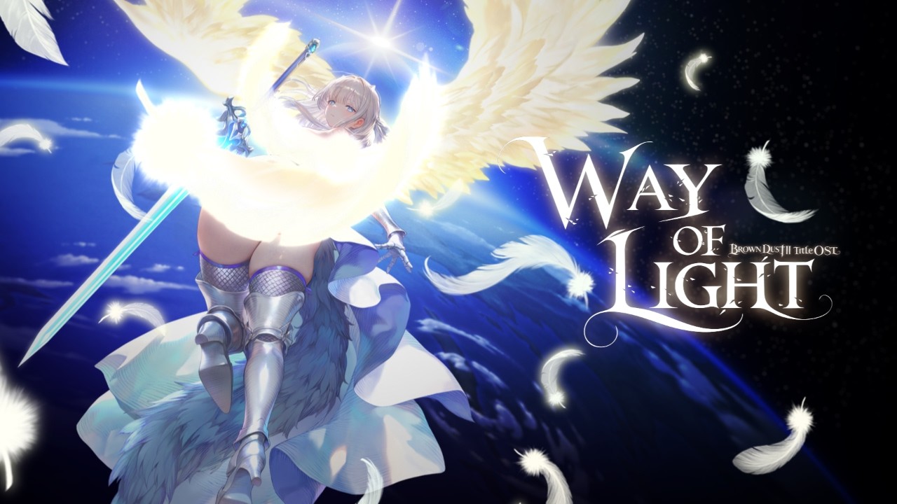 BrownDust2｜New Title OST : WAY OF LIGHT