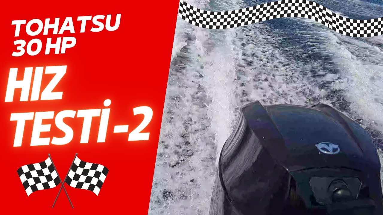 Tohatsu 30 HP Deniz Motoru Hız Testi | 2. Hız Testinde Kaç Knot Hıza Ulaştım ???