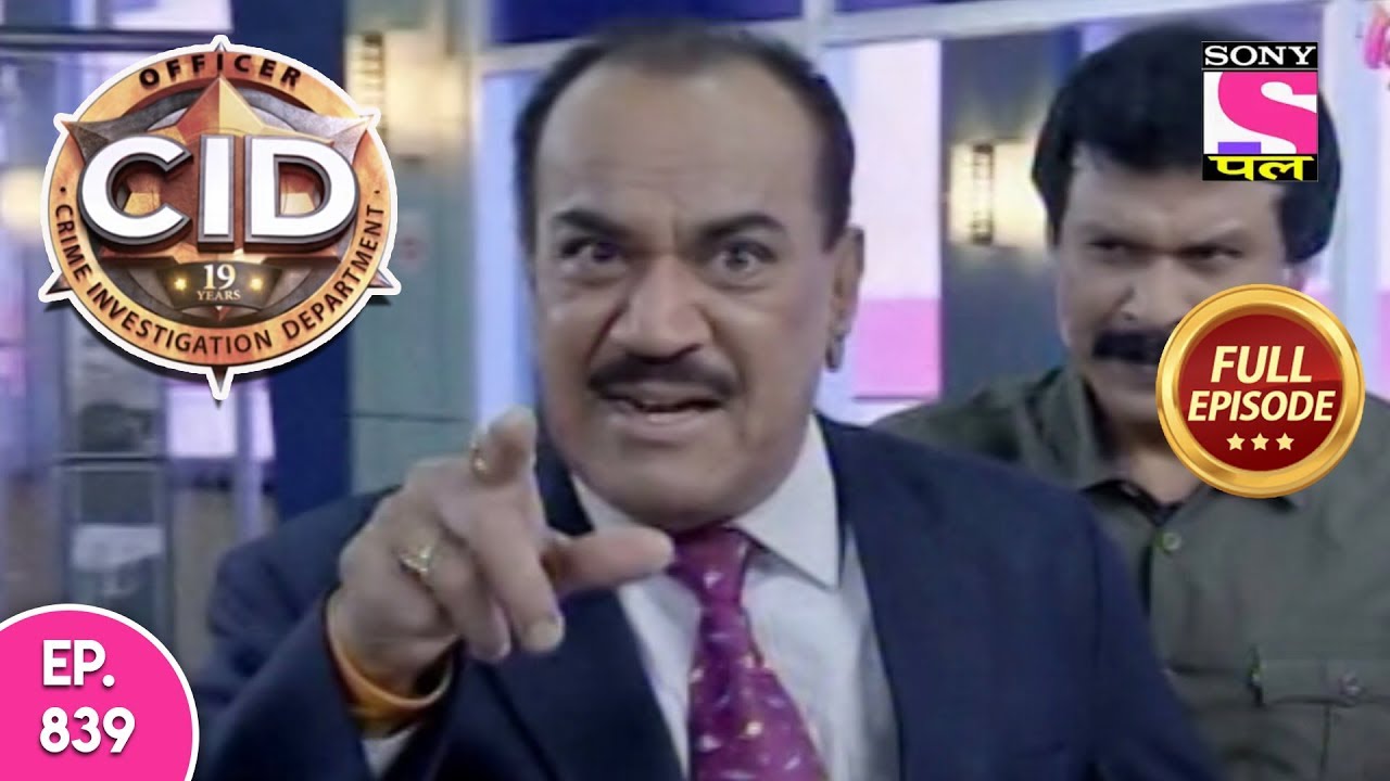 CID - Full Episode 839 - 12th November, 2018