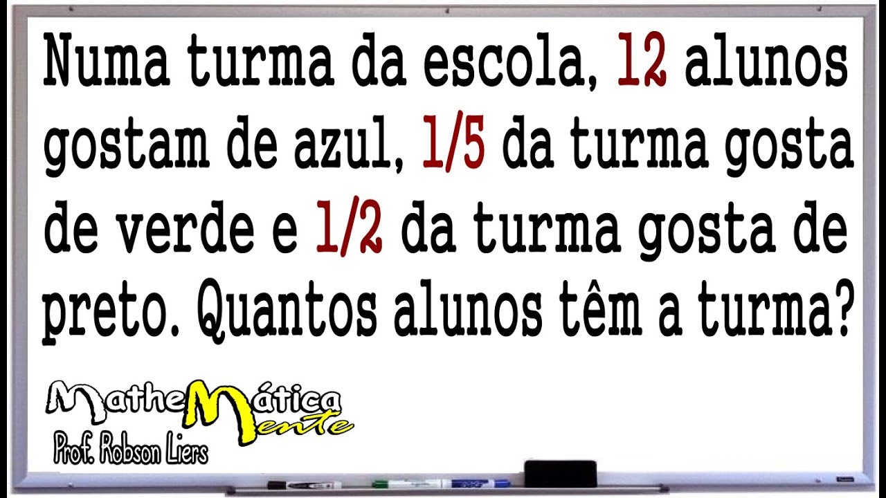 PROBLEMA DE MATEMÁTICA COM FRAÇÃO - NÍVEL 1 - #3 - Prof. Robson Liers - Mathematicamente