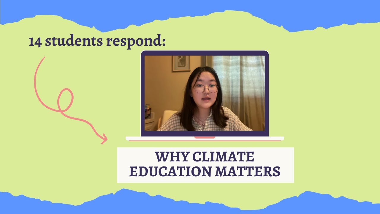 Why Does Climate Education Matter?