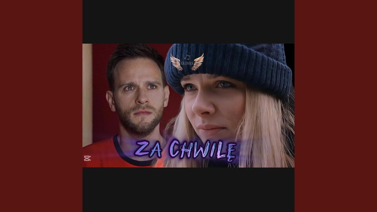 Za Chwilę