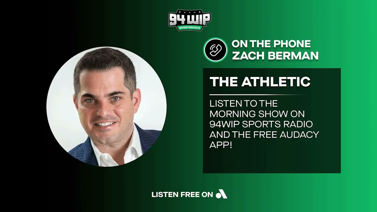 Eagles 2026 Free-Agency Preview With Zach Berman | 94WIP
