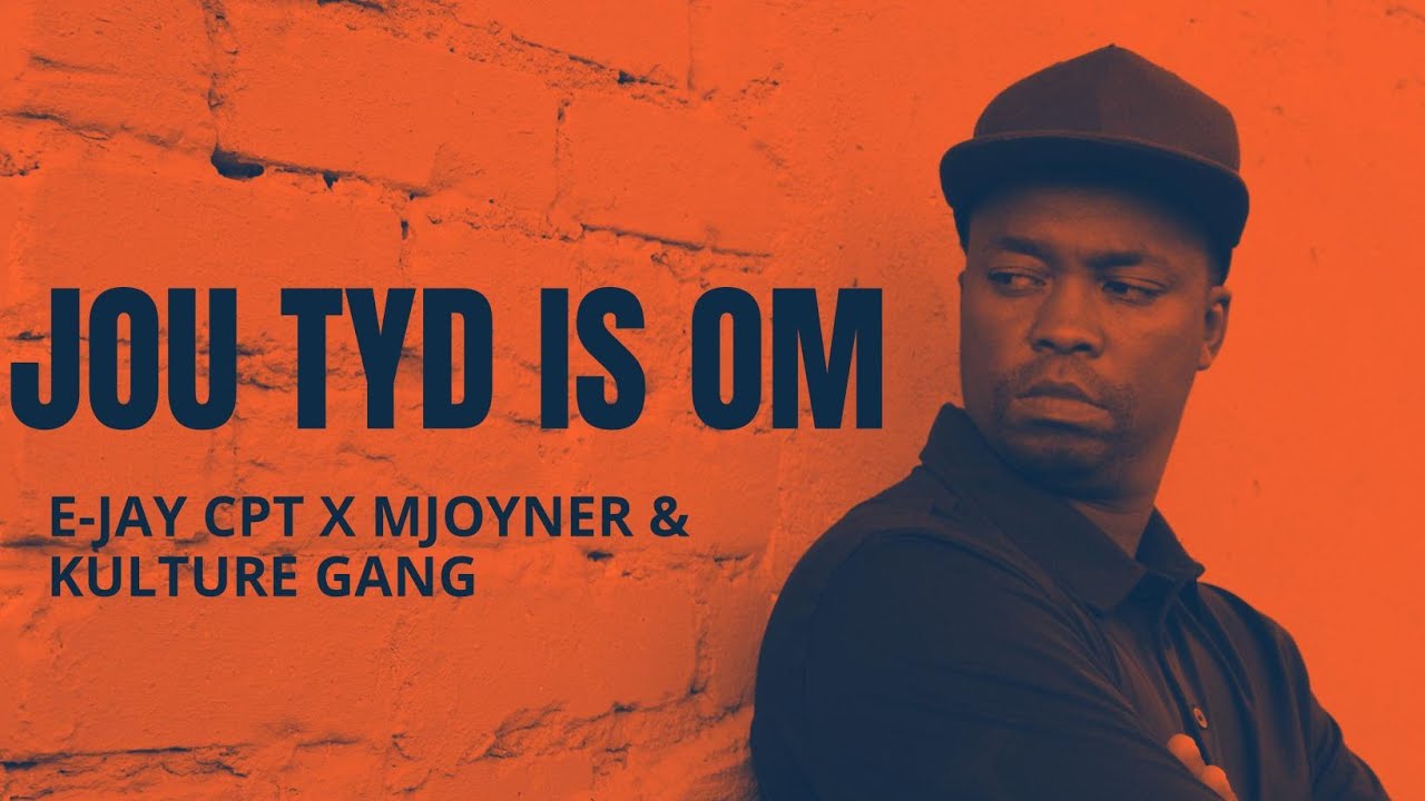 E-Jay CPT ft Mjoyner & Kulture Gang - Jou tyd is om (reaction)