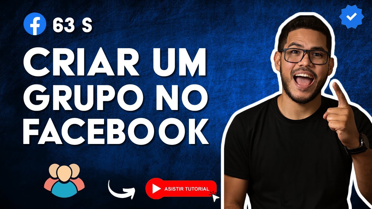Como CRIAR um GRUPO no FACEBOOK e Configurá-lo Corretamente em 63 S