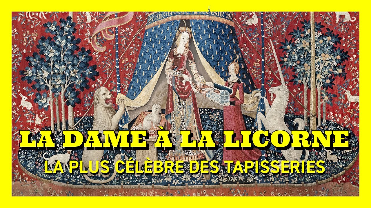 Analyse de la tapisserie «  La Dame à la Licorne » 🦄