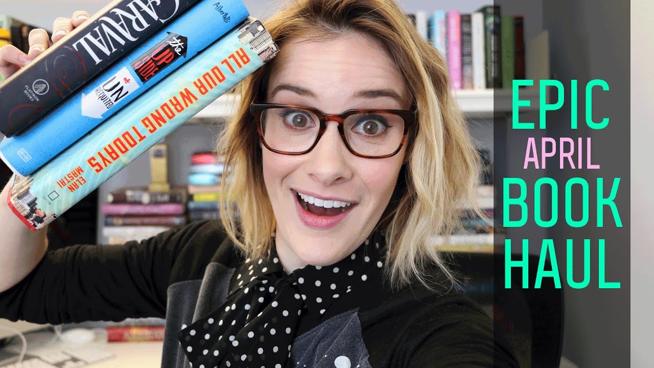 April 2017 Epic Book Haul | Caraval & Becky Albertalli & More! | Epic Reads