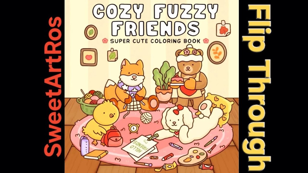 Cozy Fuzzy Friends Coloring Book by SweetArtRos Publishing Flip Through