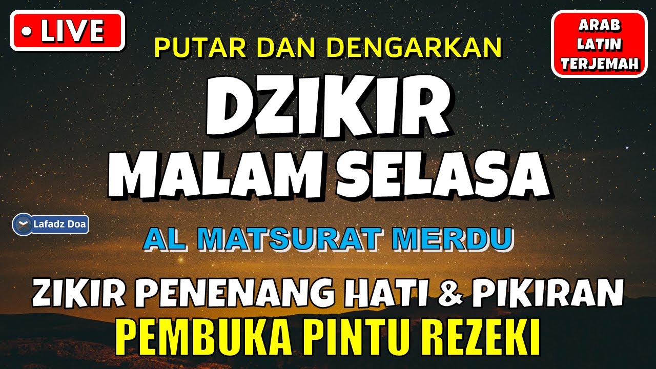 DZIKIR MALAM SELASA BERKAH l Doa Pembuka Rezeki Dari Segala Penjuru l Zikir Malam Selasa