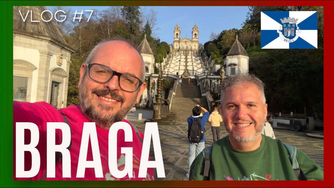 VLOG 7 - VISITAMOS LA IGLESIA DE BOM JESUS DO MONTE EN BRAGA